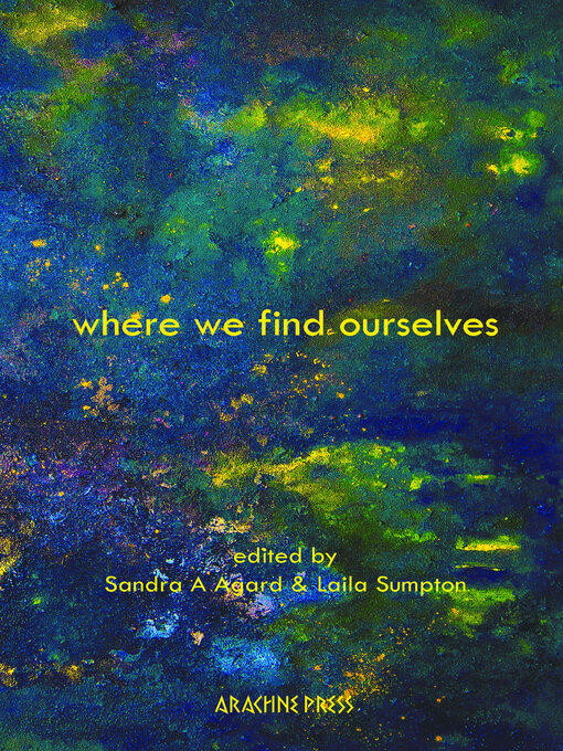 Title details for Where We Find Ourselves by Laila Sumpton - Available